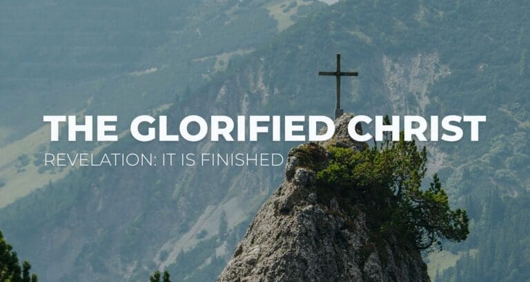 The Glorified Christ